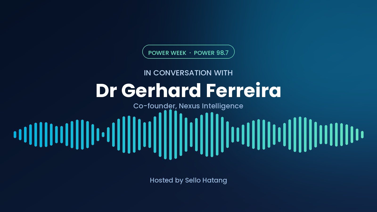 POWER Week, In conversation with Dr Gerhard Ferreira, co-founder of Nexus Intelligence